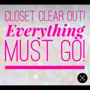 CLOSET CLEAR OUT SALE!!